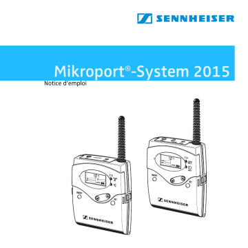 Manuel du propriétaire | Sennheiser MIKROPORT-SYSTEM 2015 Manuel utilisateur | Fixfr