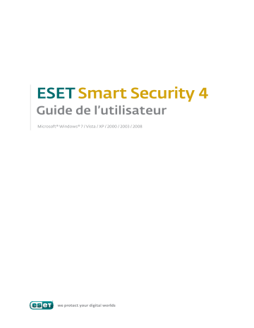 Manuel du propriétaire | ESET SMART SECURITY 4 Manuel utilisateur | Fixfr