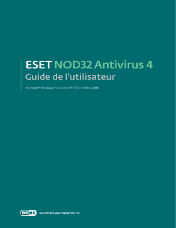 Manuel du propriétaire | ESET NOD32 Antivirus 4 Manuel utilisateur | Fixfr