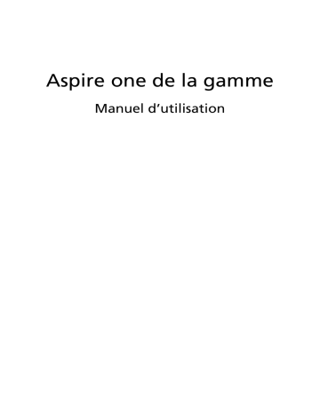 Manuel du propriétaire | Acer ASPIRE ONE Manuel utilisateur | Fixfr