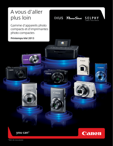 Manuel du propriétaire | Canon COMPACT CAMERAS AND COMPACT PHOTO PRINTERS RANGE - SPRING / SUMMER 2013 Manuel utilisateur | Fixfr