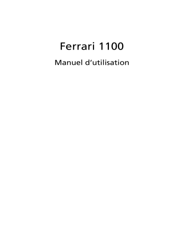 Manuel du propriétaire | Acer Ferrari 1100 Manuel utilisateur | Fixfr