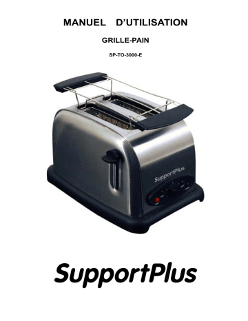 Manuel du propriétaire | SUPPORTPLUS GRILLE-PAIN SP-TO-3000-E Manuel utilisateur | Fixfr