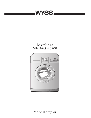 Manuel du propriétaire | WYSS MENAGE6200 Manuel utilisateur | Fixfr
