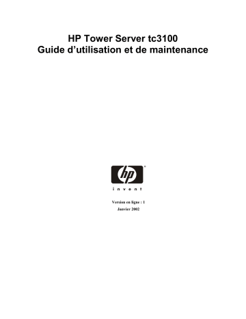 Manuel du propriétaire | HP Server tc3100 Manuel utilisateur | Fixfr