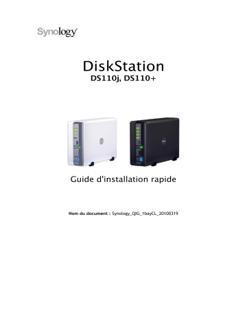 Manuel du propriétaire | Synology DS110J Manuel utilisateur | Fixfr