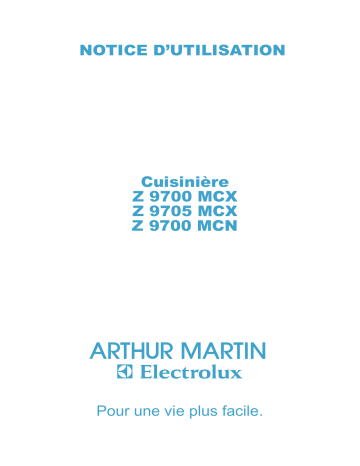 Manuel du propriétaire | ARTHUR MARTIN Z9700MCN Manuel utilisateur | Fixfr