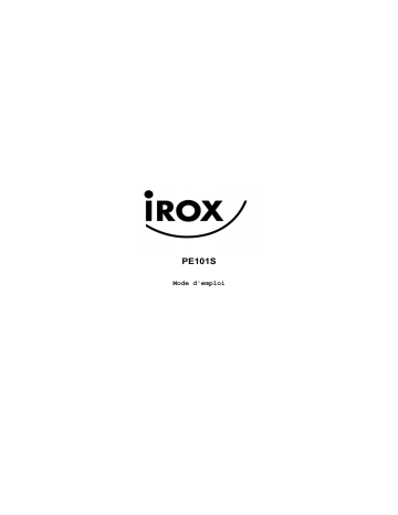 Manuel du propriétaire | Irox PE101S Manuel utilisateur | Fixfr