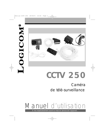 Manuel du propriétaire | Logicom CCTV 250 Manuel utilisateur | Fixfr