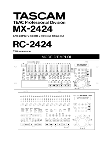 Manuel du propriétaire | Tascam MX-2424 Manuel utilisateur | Fixfr