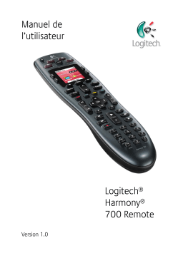 Logitech HARMONY 700 REFRESH Manuel utilisateur