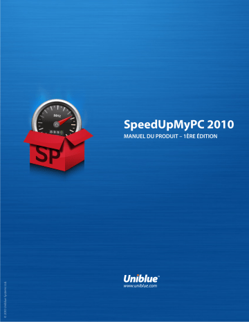 Manuel du propriétaire | UNIBLUE SPEEDUPMYPC 2010 Manuel utilisateur | Fixfr