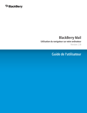 Manuel du propriétaire | Blackberry MAIL Manuel utilisateur | Fixfr
