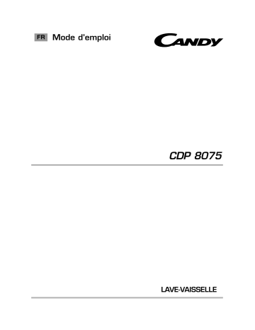 Manuel du propriétaire | Candy CDP 8075-47 Manuel utilisateur | Fixfr