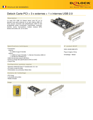 DeLOCK 89197 PCI Card > 3 x external + 1 x internal USB 2.0 Fiche technique | Fixfr