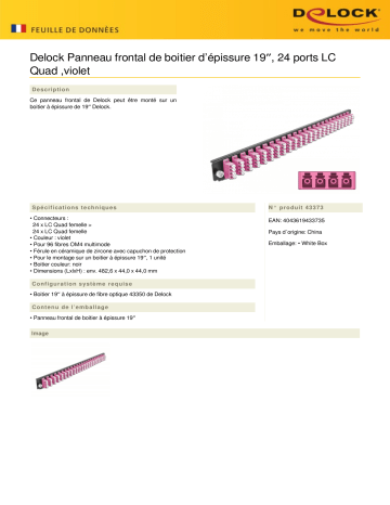 DeLOCK 43373 19″ Splice Box Front Panel 24 port LC Quad violet Fiche technique | Fixfr