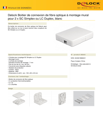 DeLOCK 86842 Optical Fiber Connection Box for wall mounting for 2 x SC Simplex or LC Duplex white  Fiche technique | Fixfr