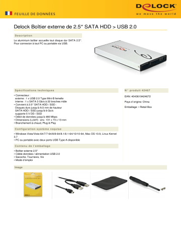 DeLOCK 42467 2.5″ External Enclosure SATA HDD > USB 2.0 Fiche technique | Fixfr