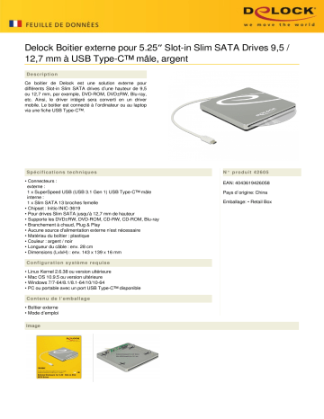 DeLOCK 42605 External Enclosure for 5.25″ Slot-in Slim SATA Drives 9.5 / 12.7 mm to USB Type-C™ male silver Fiche technique | Fixfr