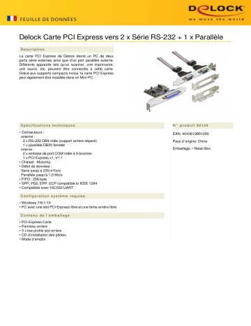 DeLOCK 89129 PCI Express Card to 2 x Serial RS-232 + 1 x Parallel Fiche technique | Fixfr