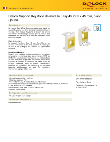 DeLOCK 81358 Easy 45 Module Keystone Holder 22.5 x 45 mm, white / yellow Fiche technique | Fixfr