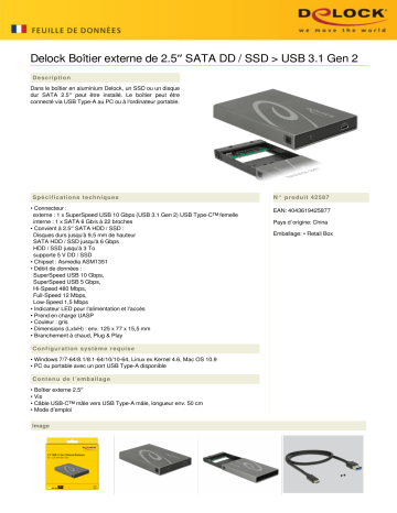 DeLOCK 42587 2.5″ External Enclosure SATA HDD / SSD > USB 3.1 Gen 2 Fiche technique | Fixfr