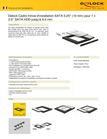 DeLOCK 62669 Slim SATA 5.25″ Installation Frame (10 mm) for 1 x 2.5″ SATA HDD up to 9.5 mm Fiche technique | Fixfr