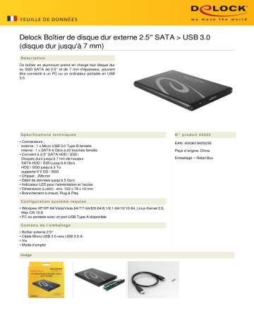 DeLOCK 42523 2.5″ External Enclosure SATA HDD > USB 3.0 (up to 7 mm HDD) Fiche technique | Fixfr