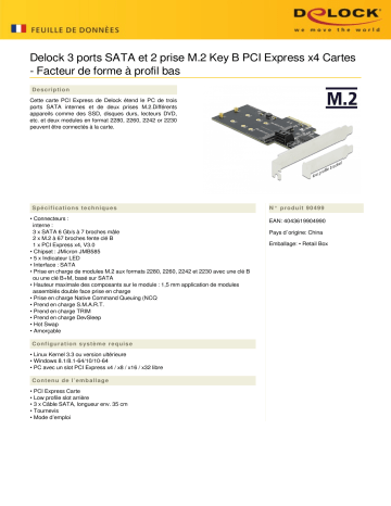DeLOCK 90499 3 port SATA and 2 slot M.2 Key B PCI Express x4 Card - Low Profile Form Factor Fiche technique | Fixfr