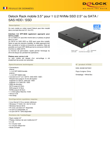 DeLOCK 47232 3.5″ Mobile Rack for 1 x 2.5″ U.2 NVMe SSD or SATA / SAS HDD / SSD Fiche technique | Fixfr