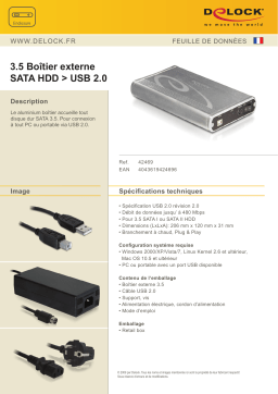 DeLOCK 42469 3.5 External enclosure SATA HDD > USB 2.0 Fiche technique