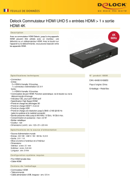 DeLOCK 18685 HDMI UHD Switch 5 x HDMI in > 1 x HDMI out 4K Fiche technique