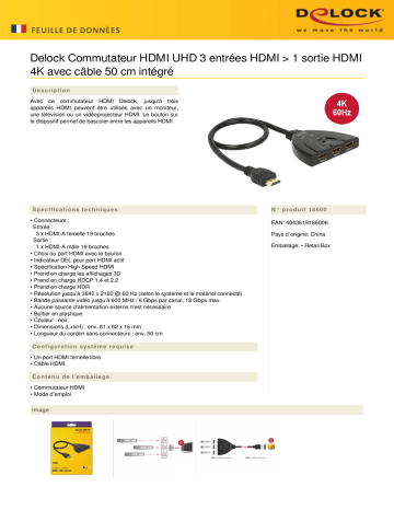 DeLOCK 18600 HDMI UHD Switch 3 x HDMI in > 1 x HDMI out 4K Fiche technique | Fixfr