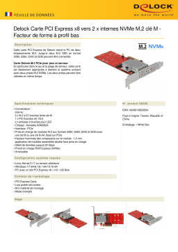 DeLOCK 90305 PCI Express x8 Card to 2 x internal NVMe M.2 Key M - Low Profile Form Factor Fiche technique