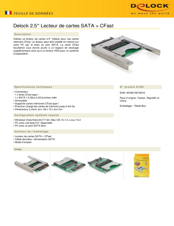 DeLOCK 91681 2.5″ Card Reader SATA > CFast Fiche technique | Fixfr
