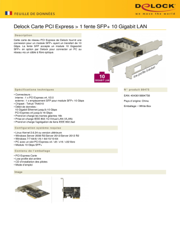 DeLOCK 89475 PCI Express x4 Card 1 x SFP+ 10 Gigabit LAN TN4010 Fiche technique | Fixfr