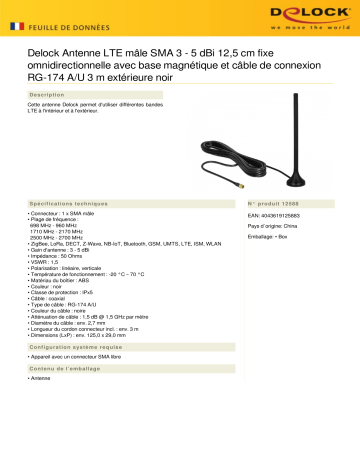 DeLOCK 12588 LTE Antenna SMA plug 3 - 5 dBi 12.5 cm fixed omnidirectional Fiche technique | Fixfr