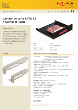 DeLOCK 91690 3.5 SATA Card Reader > Compact Flash Fiche technique