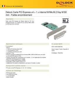 DeLOCK 89370 PCI Express x4 Card > 1 x internal NVMe M.2 Key M 80 mm - Low Profile Form Factor Fiche technique