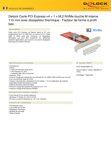 DeLOCK 89577 PCI Express x4 Card > 1 x internal NVMe M.2 Key M 110 mm Fiche technique | Fixfr