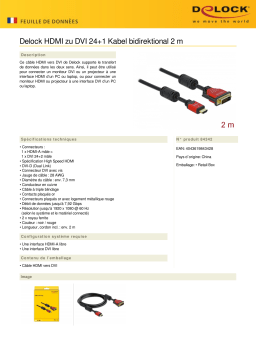 DeLOCK 84342 HDMI zu DVI 24+1 Kabel bidirektional 2 m Fiche technique