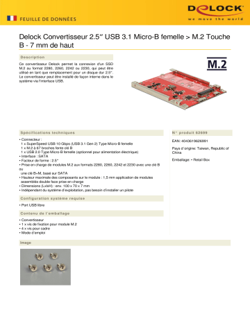 DeLOCK 62699 2.5″ Converter USB 3.1 Micro-B female > M.2 Key B - 7 mm Height Fiche technique | Fixfr