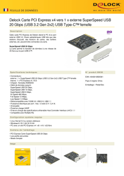 DeLOCK 89036 PCI Express x4 Card to 1 x external SuperSpeed USB 20 Gbps (USB 3.2 Gen 2x2) USB Type-C™ female Fiche technique