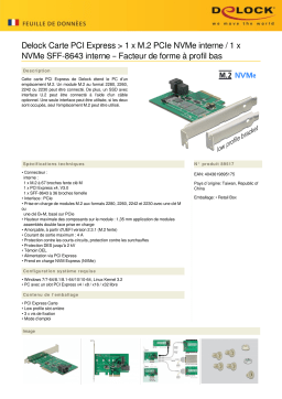 DeLOCK 89517 PCI Express Card > 1 x internal NVMe M.2 PCIe / 1 x internal SFF-8643 NVMe – Low Profile Form Factor Fiche technique