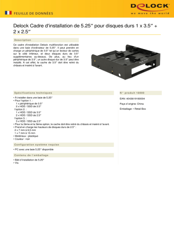 DeLOCK 18000 5.25″ Installation Frame for 1 x 3.5″ + 2 x 2.5″ hard drives Fiche technique | Fixfr