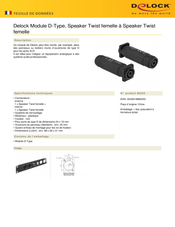 DeLOCK 86525 D-Type Module Speaker Twist female to Speaker Twist female Fiche technique | Fixfr