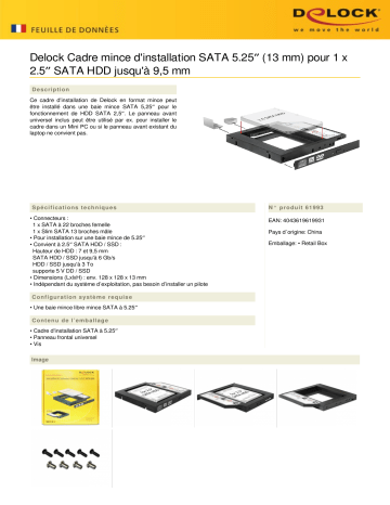 DeLOCK 61993 Slim SATA 5.25″ Installation Frame (13 mm) for 1 x 2.5″ SATA HDD up to 9.5 mm Fiche technique | Fixfr