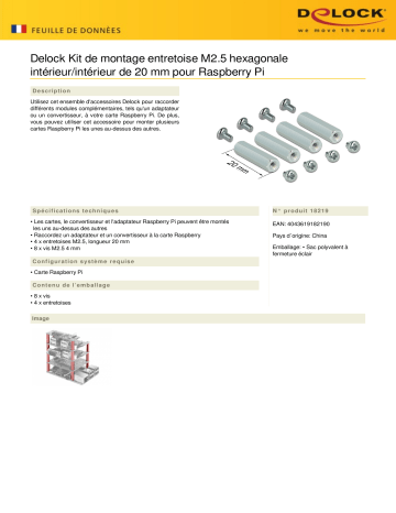 DeLOCK 18219 Mounting Kit M2.5 Spacer hexagon inside/inside 20 mm for Raspberry Pi Fiche technique | Fixfr