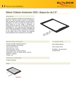 DeLOCK 18216 2.5″ HDD / SSD Extension Frame Fiche technique