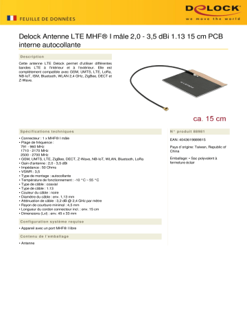 DeLOCK 88981 LTE Antenna MHF® I plug 2.0 - 3.5 dBi 1.13 15 cm PCB internal self adhesive Fiche technique | Fixfr